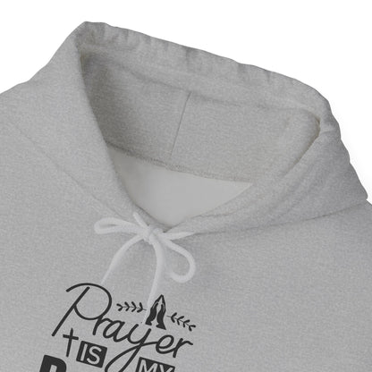 Prayer is My Power Hoodie