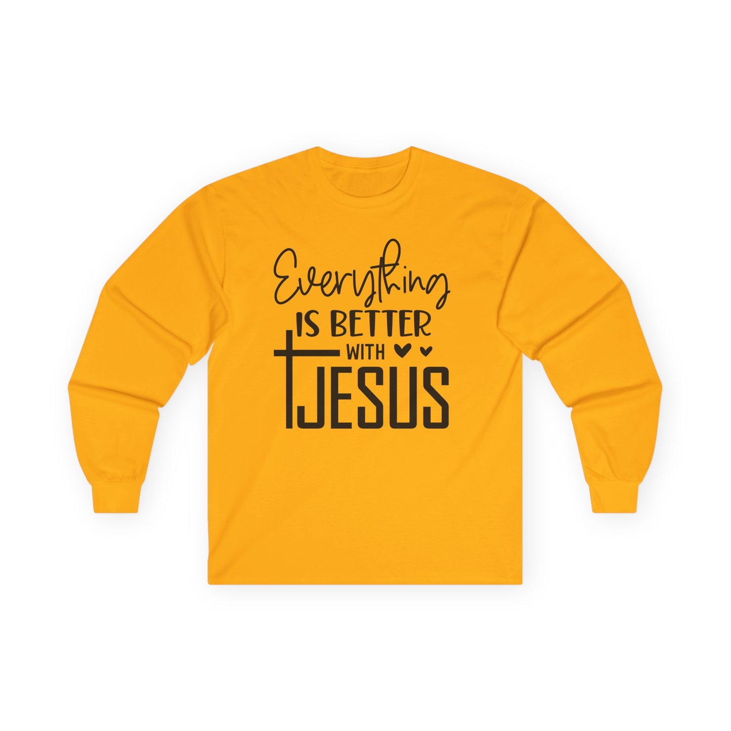 Long Sleeve Tee - "Everything Is Better With Jesus" Christian Faith Shirt