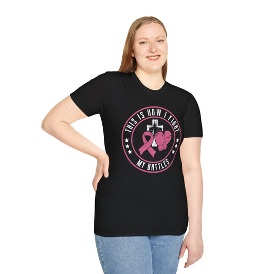 This Is How I Fight My Battle, Unisex Softstyle T-Shirt