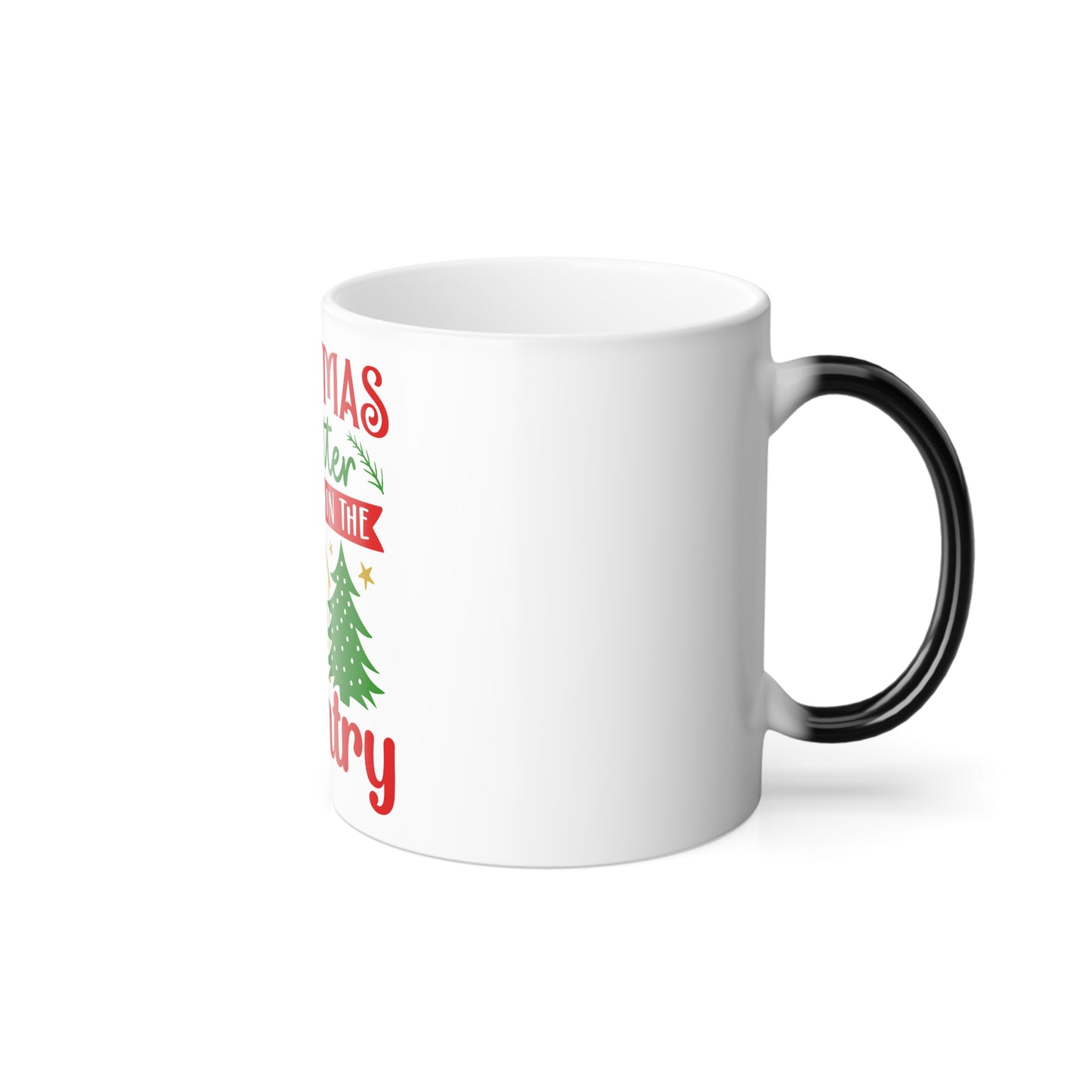 Color-Changing Mug — "Christmas Is Better in the Country" Holiday Farmhouse 11oz