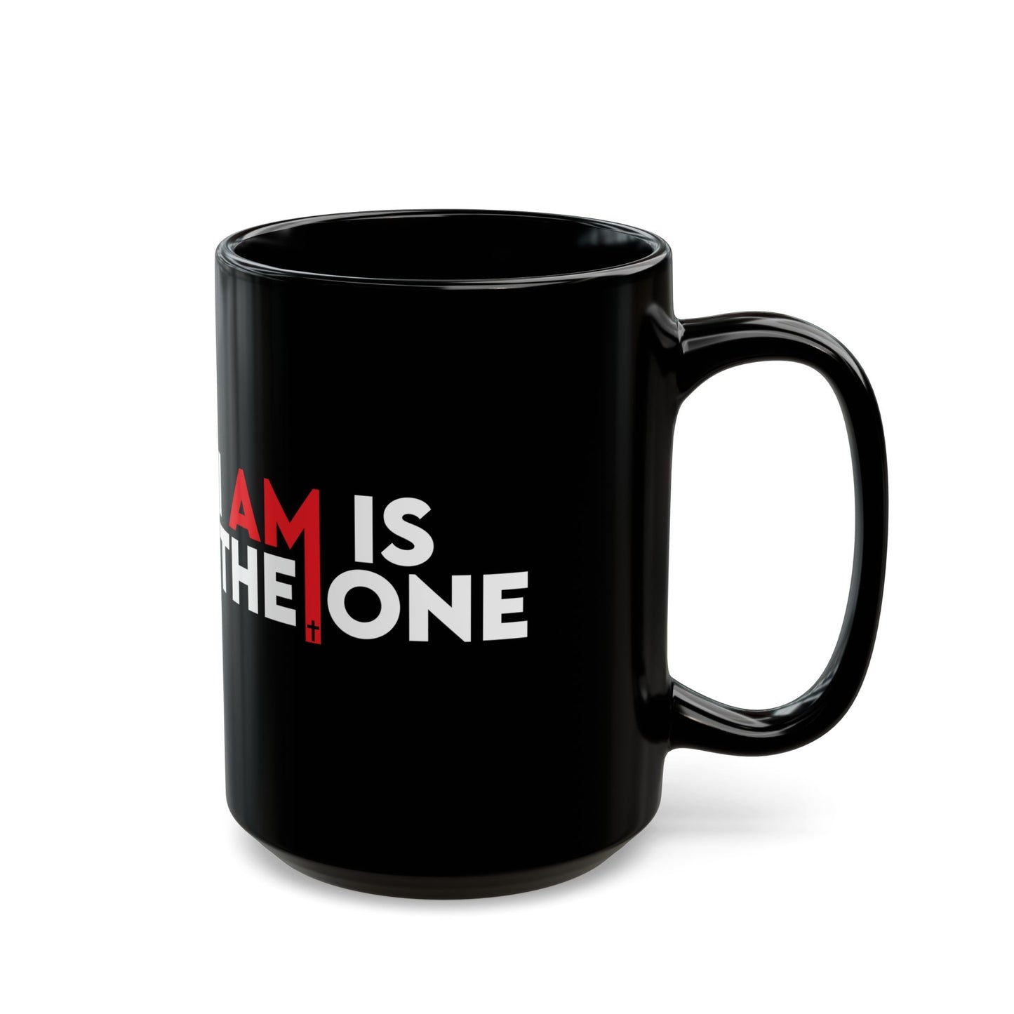 I Am Is The One, Black Mug (11oz, 15oz)