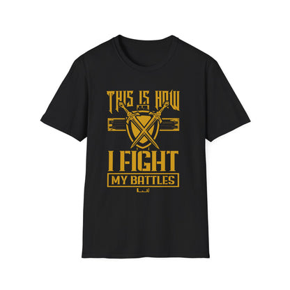 This Is How I Fight My battle, Unisex Softstyle T-Shirt
