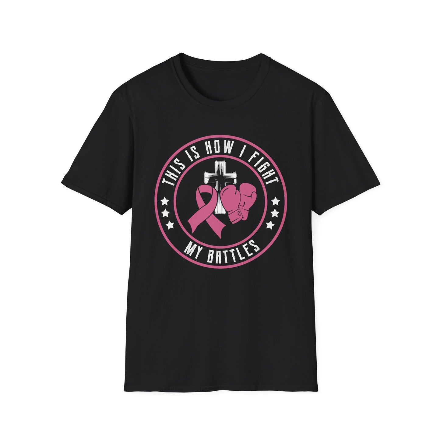 This Is How I Fight My Battle, Unisex Softstyle T-Shirt