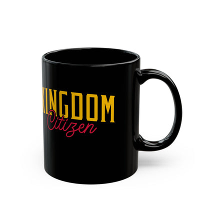 Kingdom Citizen Black Mug (11oz, 15oz)