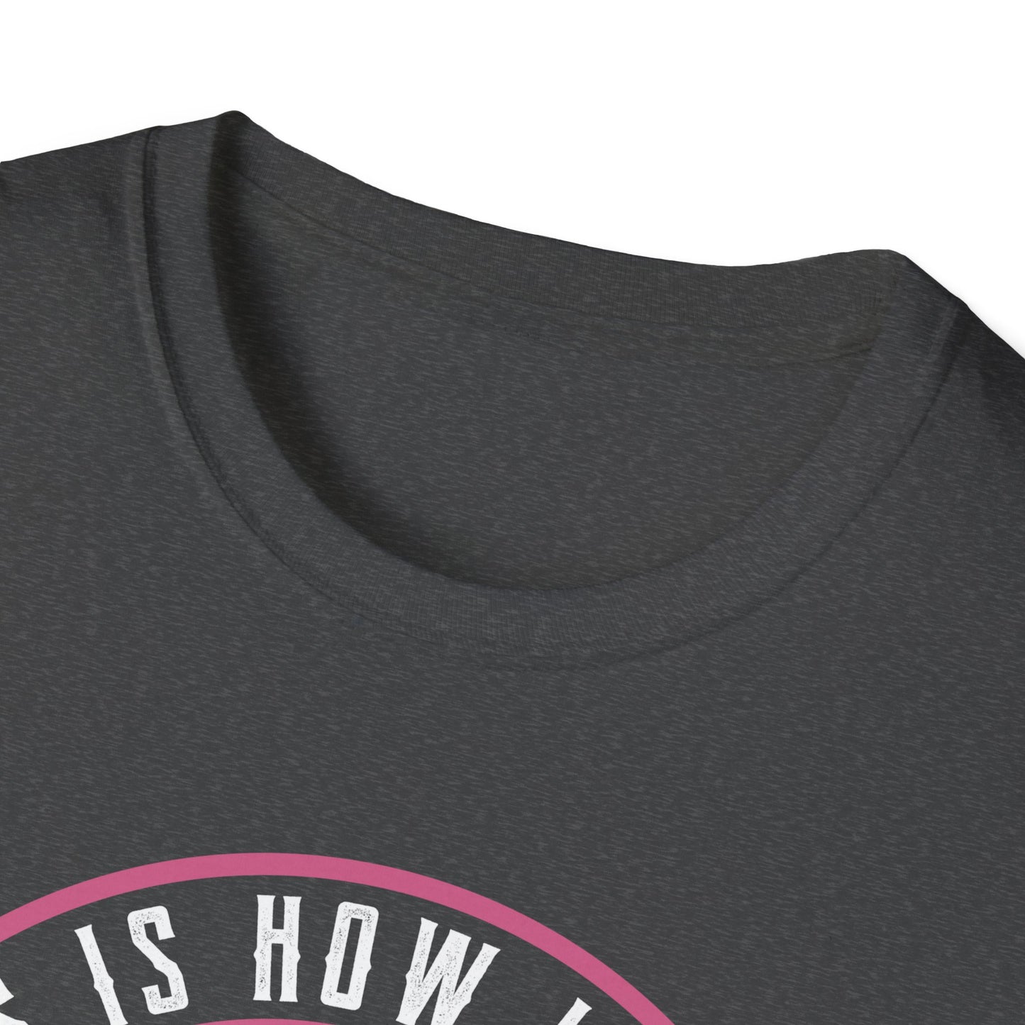 This Is How I Fight My Battle, Unisex Softstyle T-Shirt