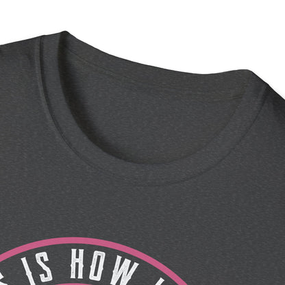 This Is How I Fight My Battle, Unisex Softstyle T-Shirt