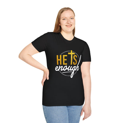 He Is Enough Unisex Softstyle T-Shirt