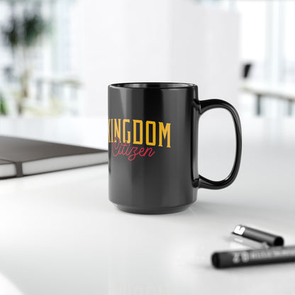 Kingdom Citizen Black Mug (11oz, 15oz)