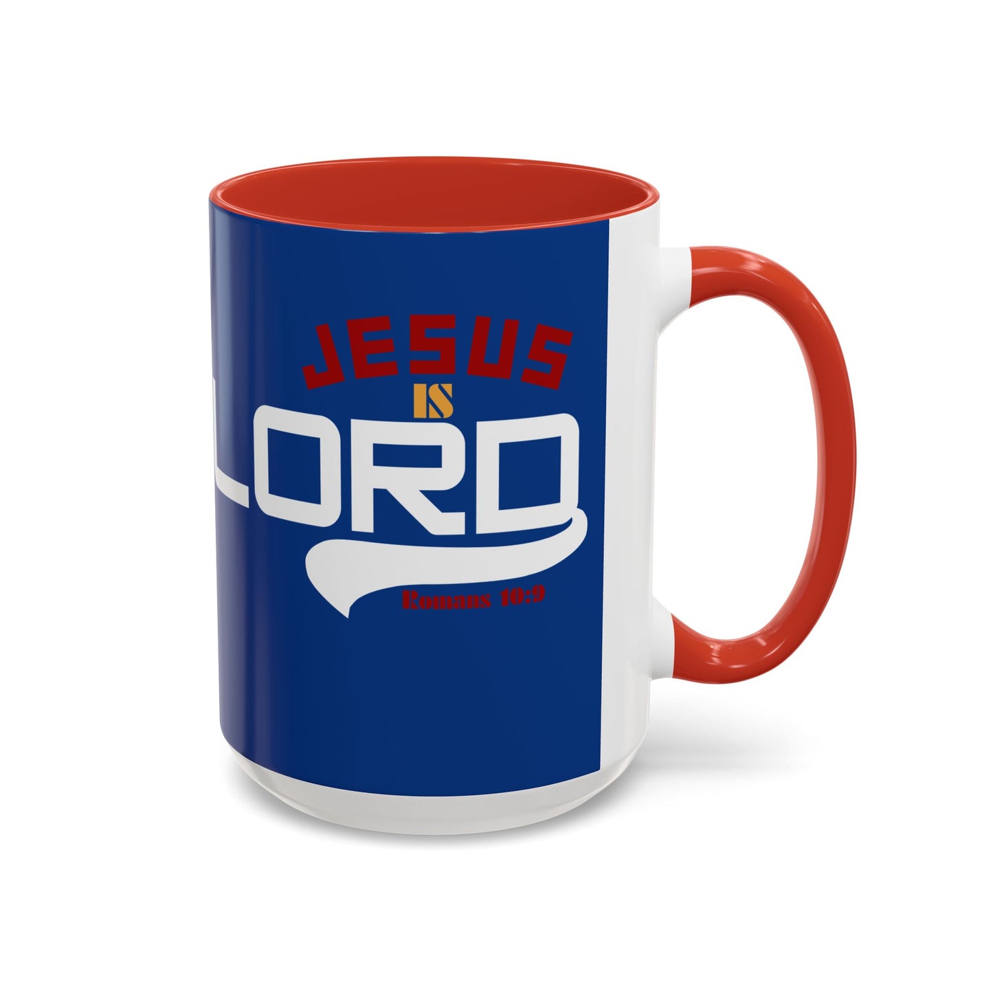 Inspirational Jesus is Lord Coffee Mug - 11oz & 15oz