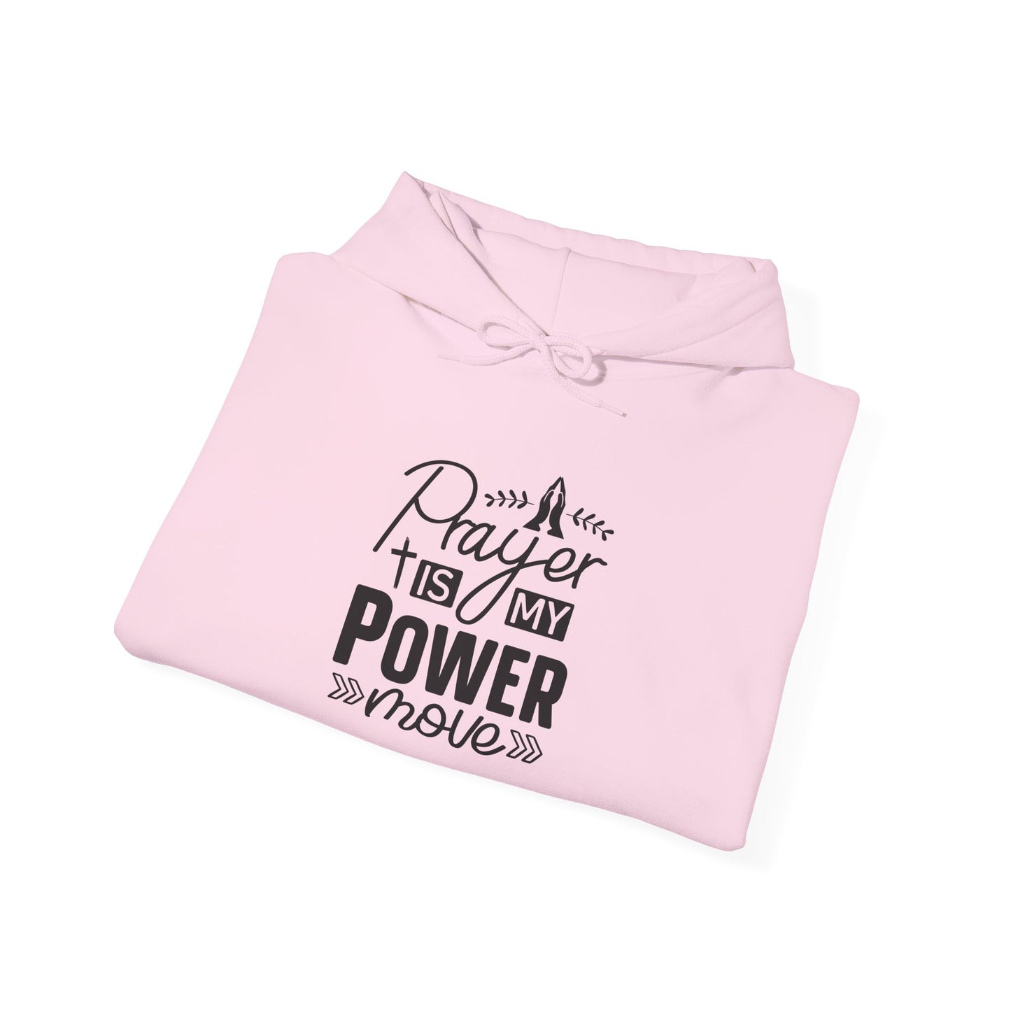 Prayer is My Power Hoodie
