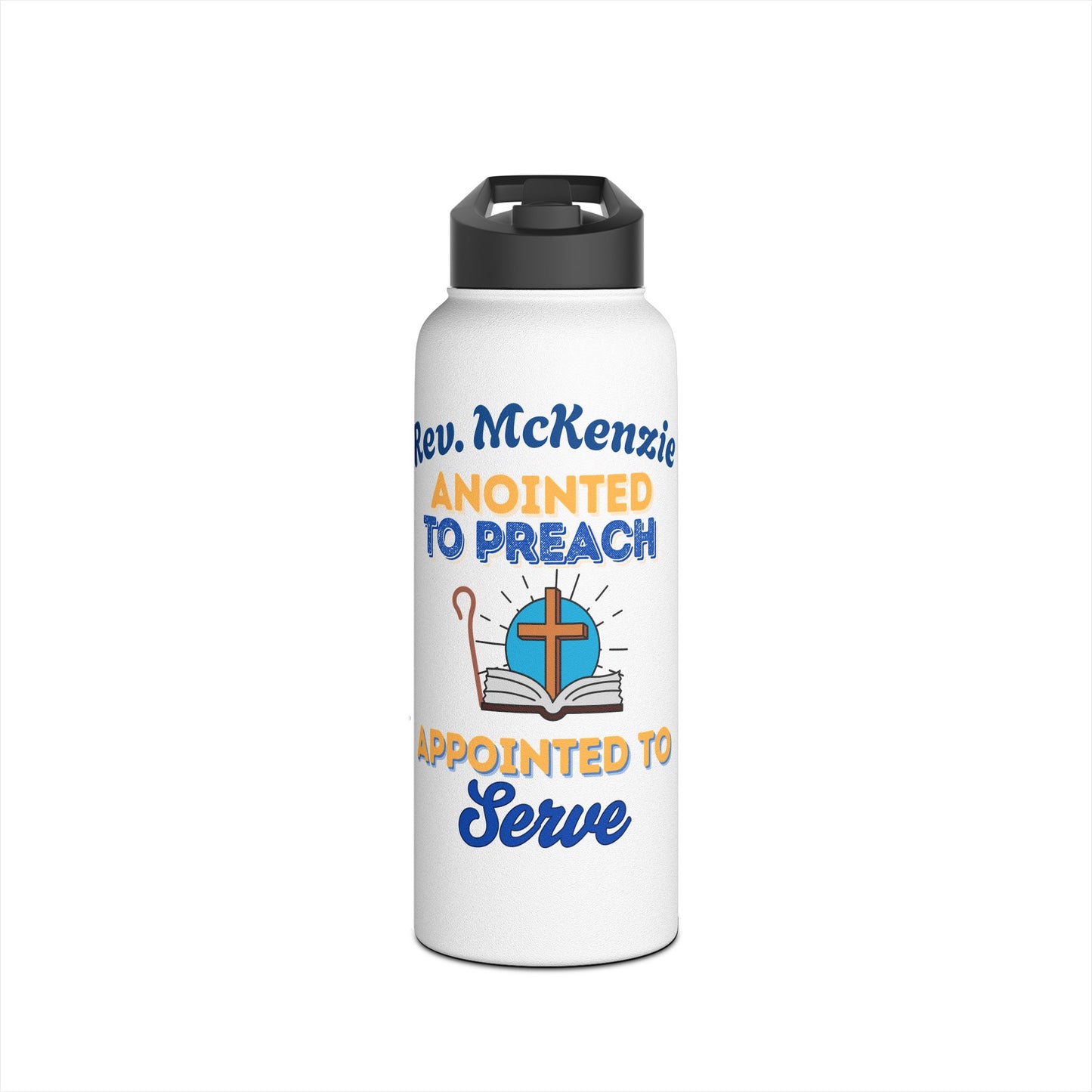 Anointed to Preach, Appointed to Serve Stainless Steel Water Bottle