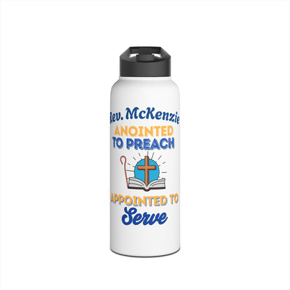 Anointed to Preach, Appointed to Serve Stainless Steel Water Bottle