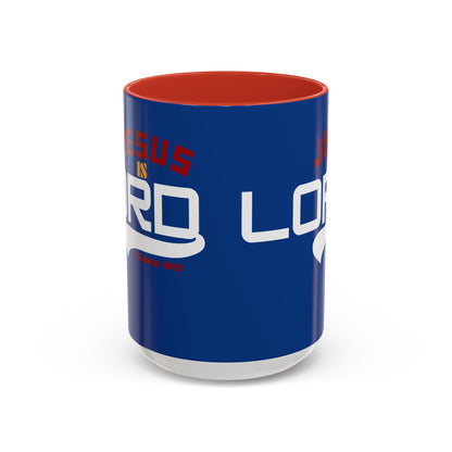 Inspirational Jesus is Lord Coffee Mug - 11oz & 15oz