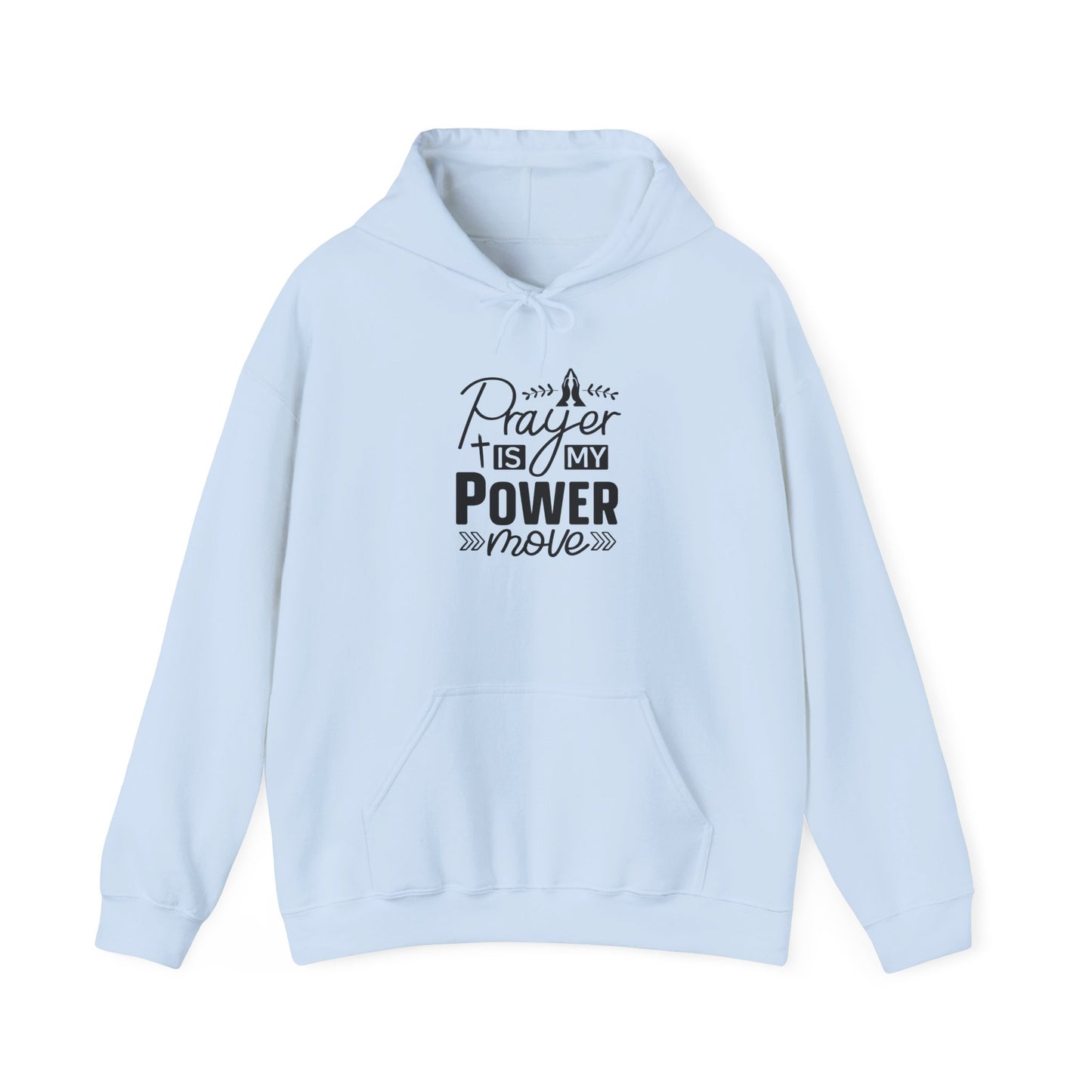 Prayer is My Power Hoodie
