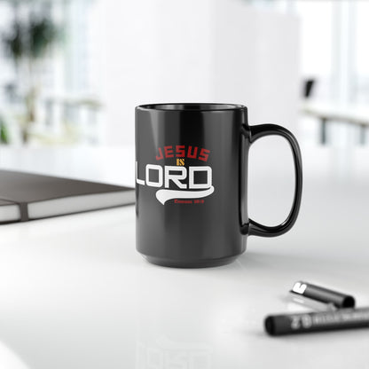 Jesus is Lord Inspirational Mug - 11oz & 15oz - Faith & Motivation Coffee Cup