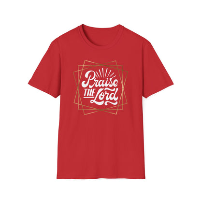 Praise the Lord Unisex Softstyle T-Shirt - Faith-Inspired Apparel for Everyday Wear