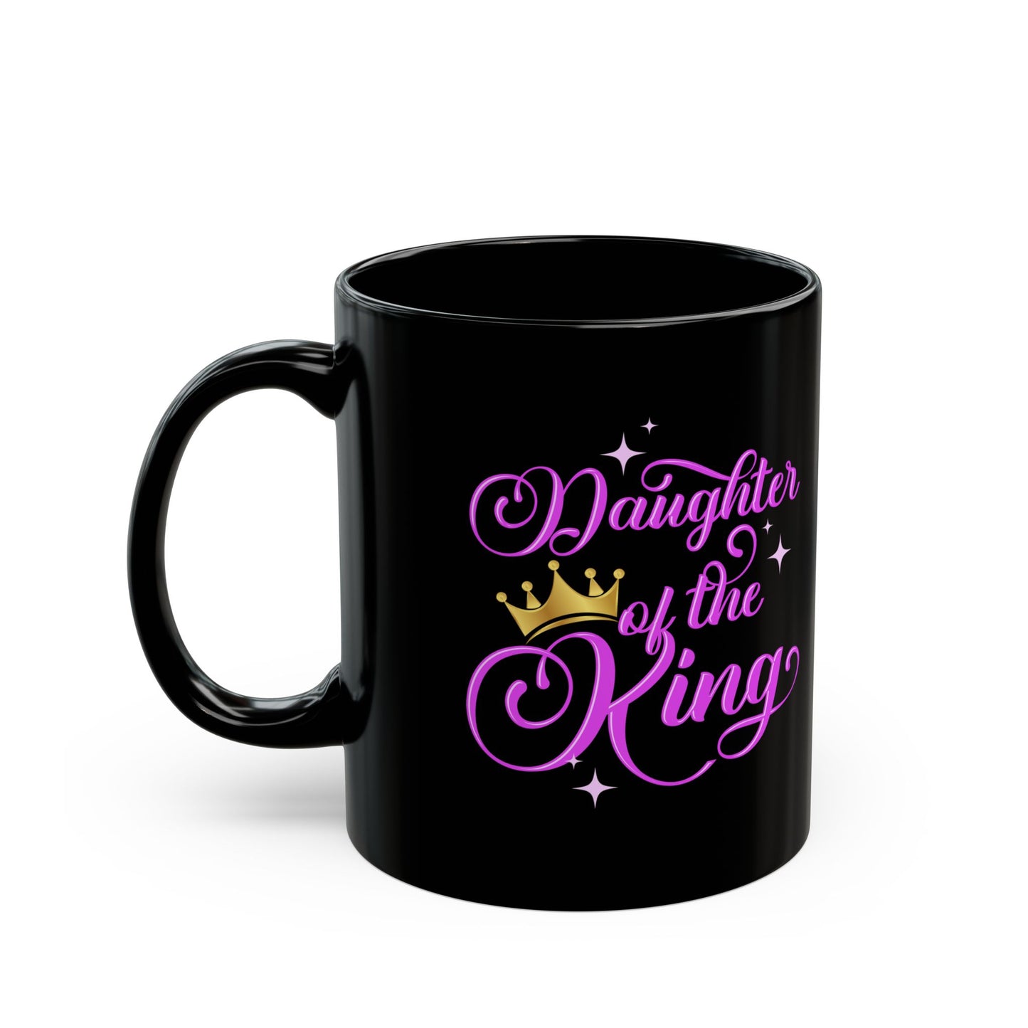 Daughter Of The King, Black Mug (11oz, 15oz)
