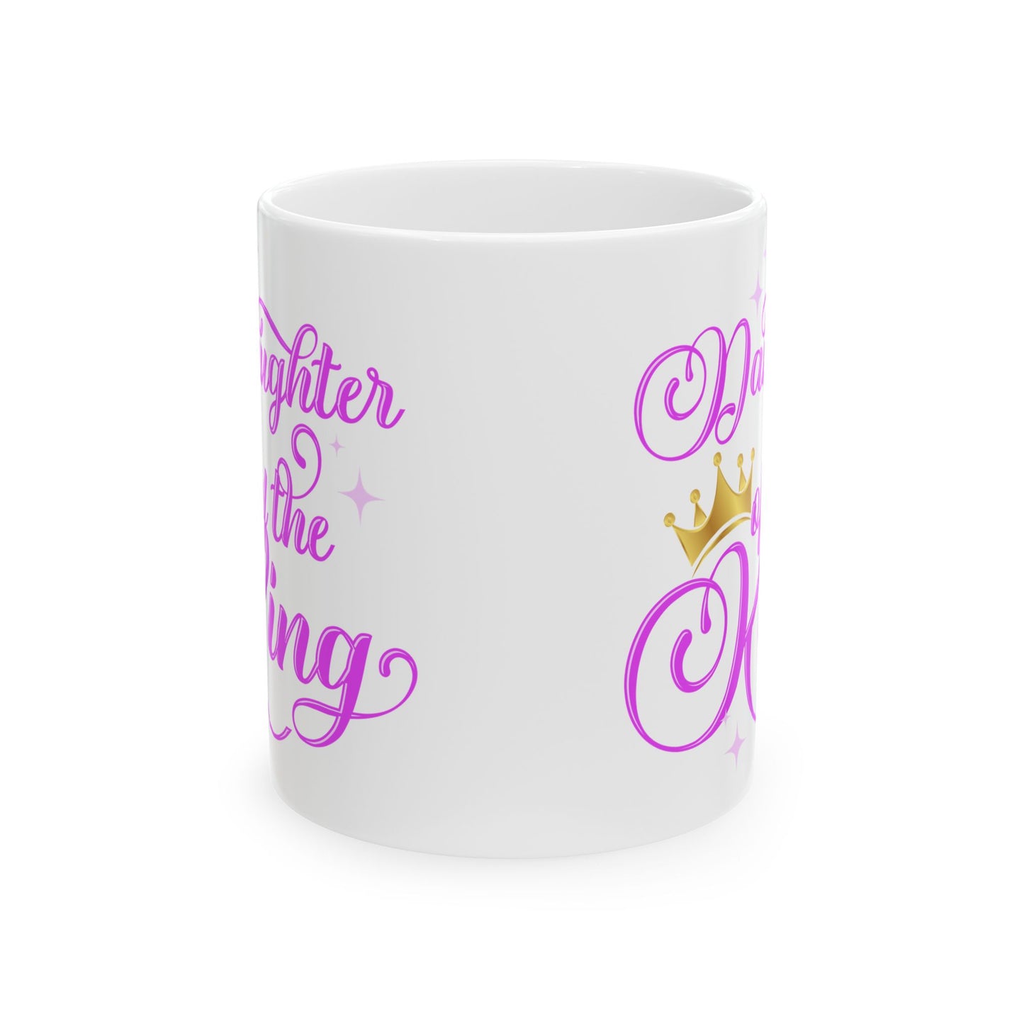 Daughter of the King Ceramic Mug - Inspirational 11oz & 15oz Coffee Cup for Royalty Lovers