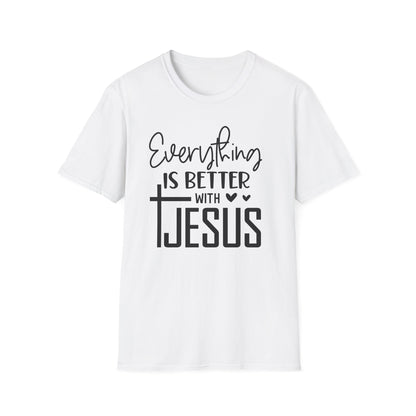 Everything Is Better With Jesus T-Shirt