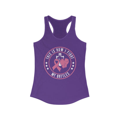 Empowerment Racerback Tank - "This Is How I Fight My Battles"