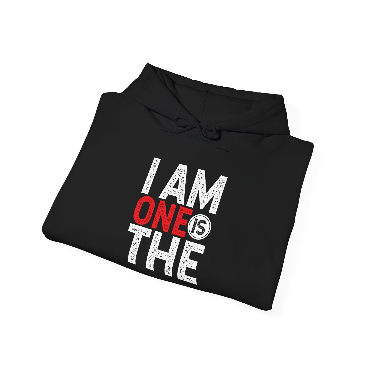 I Am One Unisex Hooded Sweatshirt - Comfortable & Stylish