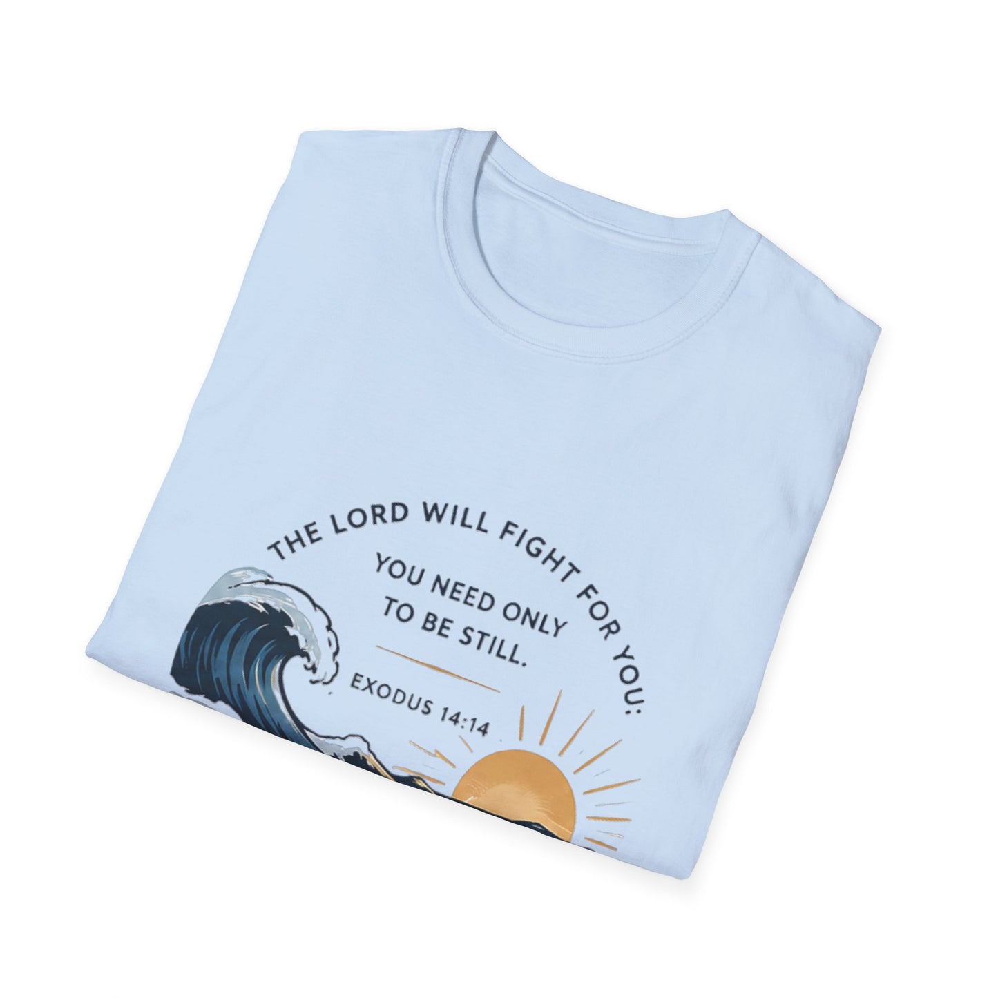 Resilience T-Shirt — "The Lord Will Fight for You" Exodus 14:14 Christian Tee