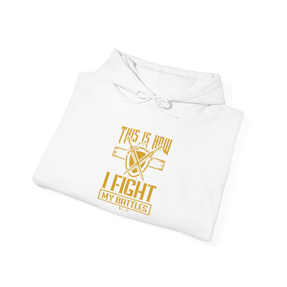 I Fight My Battles Unisex Heavy Blend™ Hooded Sweatshirt