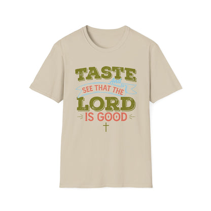Taste And See That The Lord Is Good, Unisex Softstyle T-Shirt