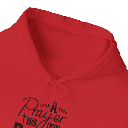 Prayer is My Power Hoodie