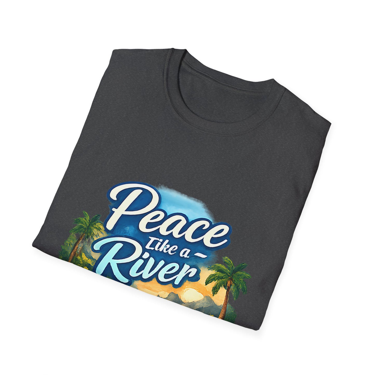 Peace Like a River T‑Shirt — Scenic River Prayer Tee