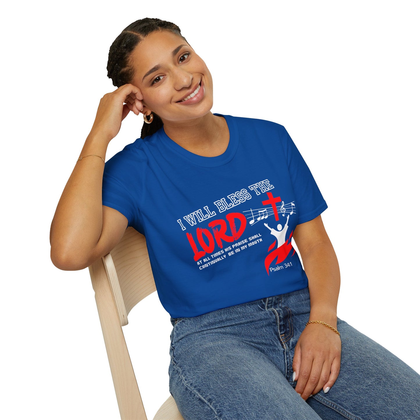 'I Will Bless The Lord' Psalm 34:1 - Inspirational Unisex T-Shirt