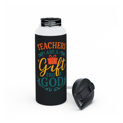 Teachers Are a Gift From God Stainless Steel Water Bottle