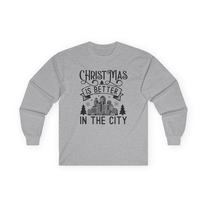 Christmas Is Better in the City Long Sleeve Tee