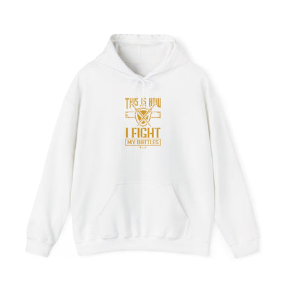 I Fight My Battles Unisex Heavy Blend™ Hooded Sweatshirt
