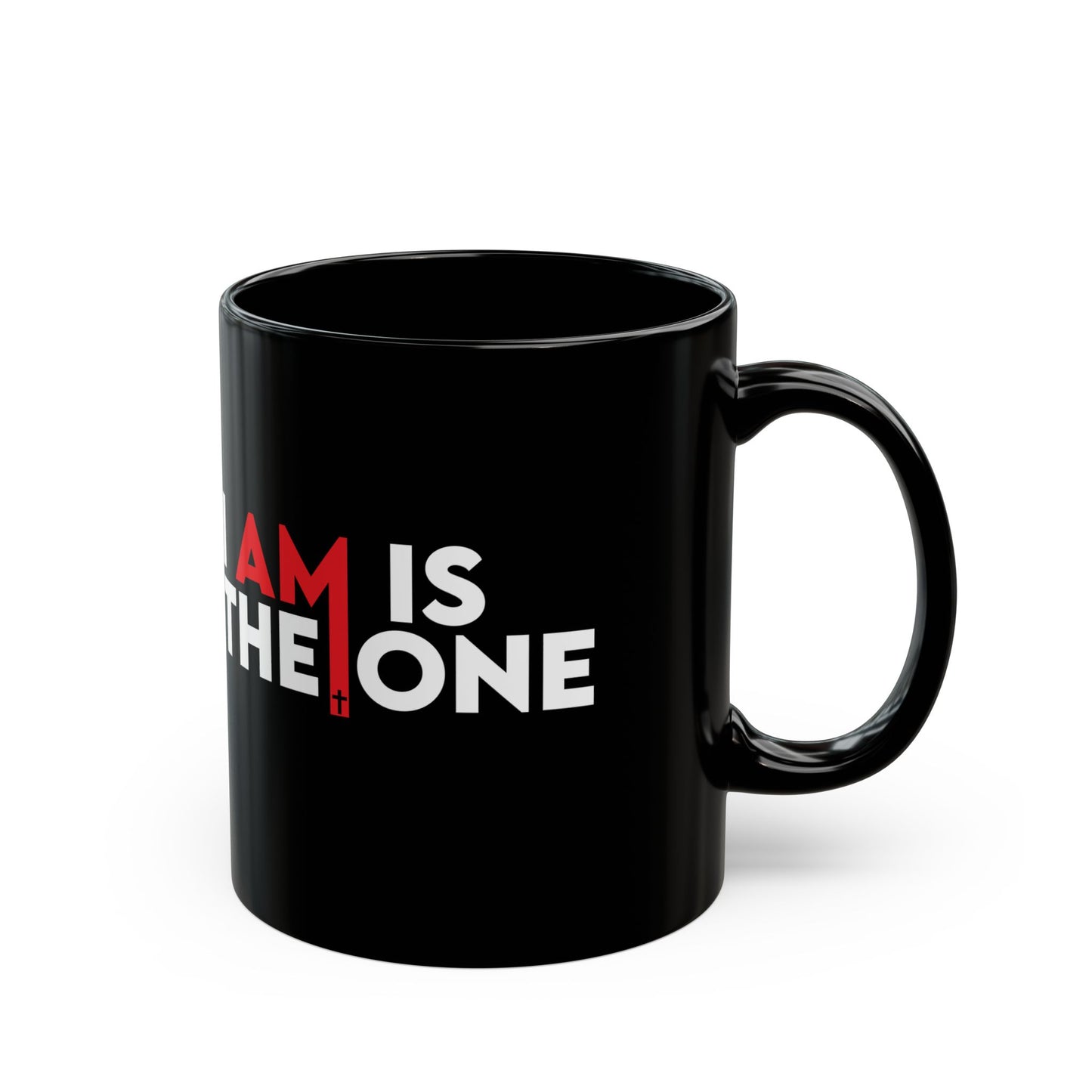 I Am Is The One, Black Mug (11oz, 15oz)