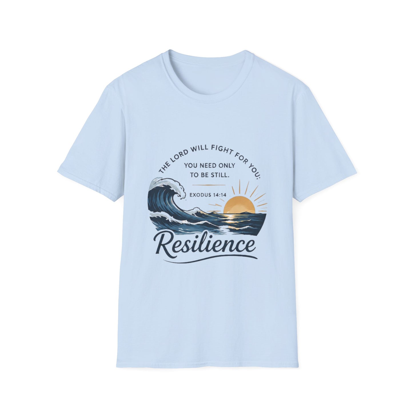 Resilience T-Shirt — "The Lord Will Fight for You" Exodus 14:14 Christian Tee