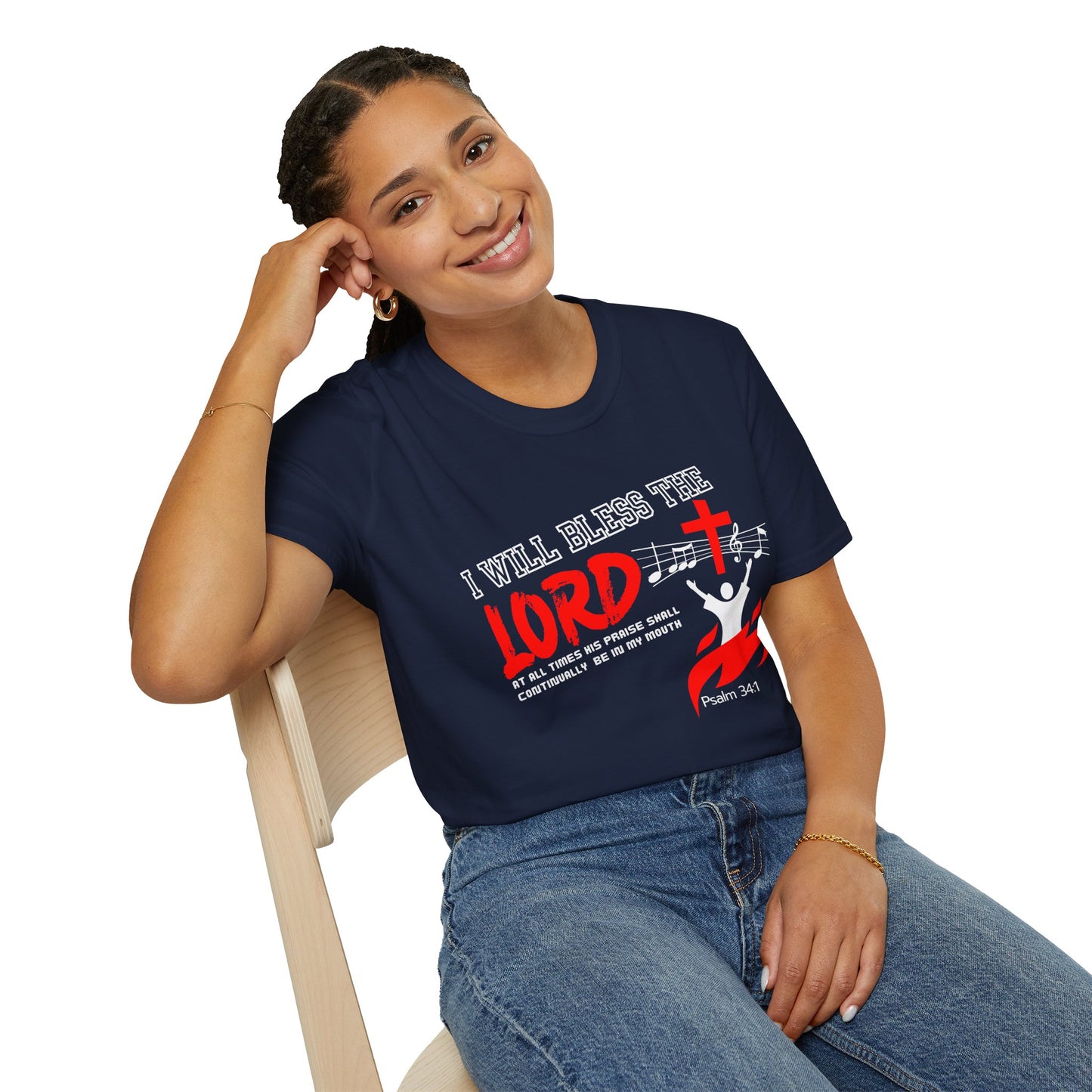 'I Will Bless The Lord' Psalm 34:1 - Inspirational Unisex T-Shirt