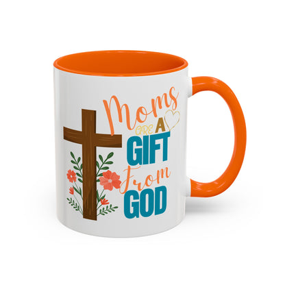 Inspirational Coffee Mug for Moms - 'Moms Are A Gift From God' Design