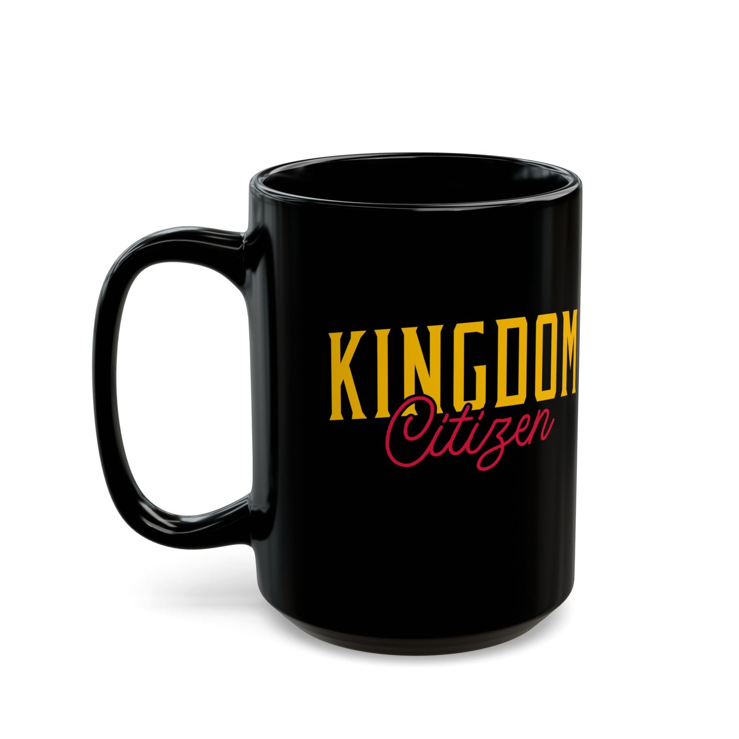 Kingdom Citizen Black Mug (11oz, 15oz)