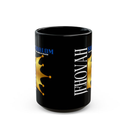 Jehovah Shalom - Crown Black Mug - 11oz & 15oz Coffee Cup for Faith and Inspiration
