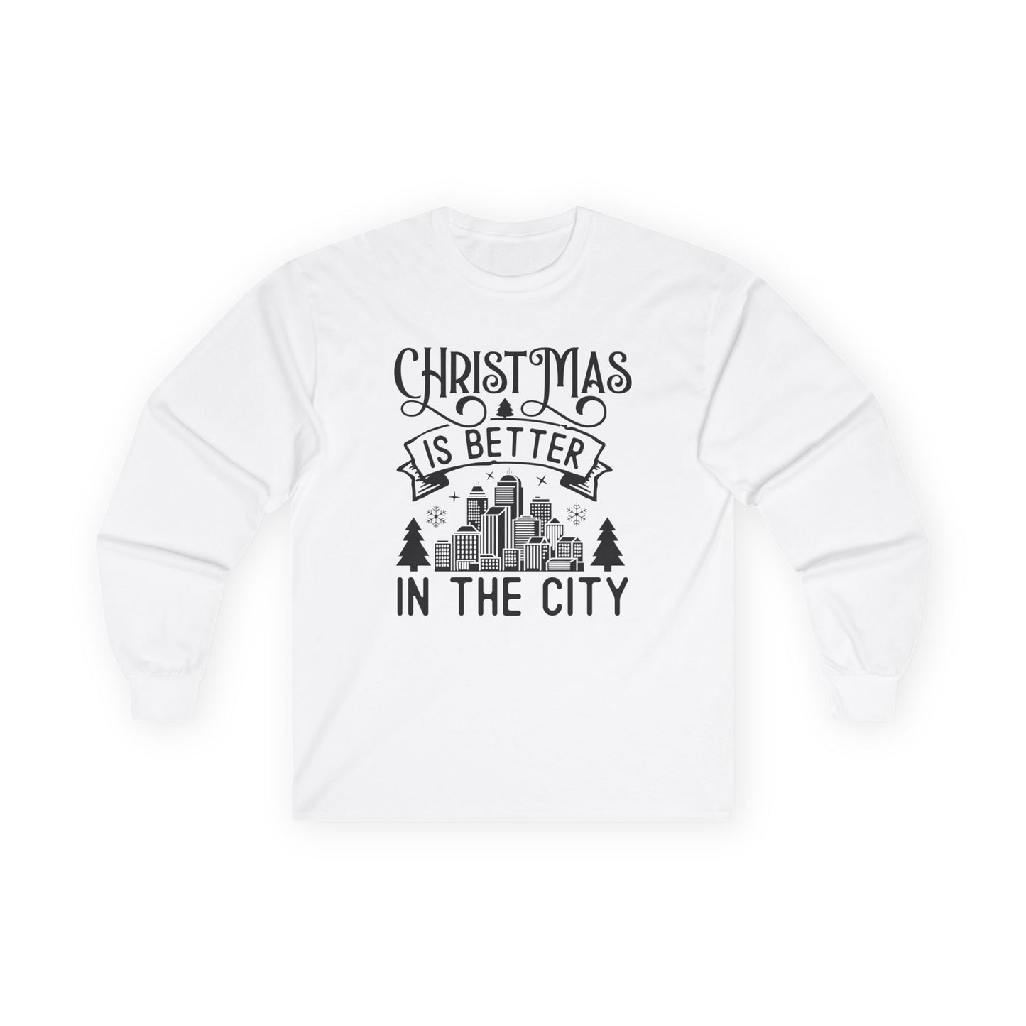 Christmas Is Better in the City Long Sleeve Tee