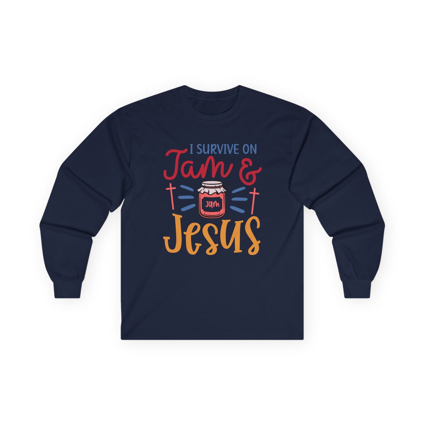 Long Sleeve Tee — "I Survive on Jam & Jesus" Christian Jam Lover Shirt