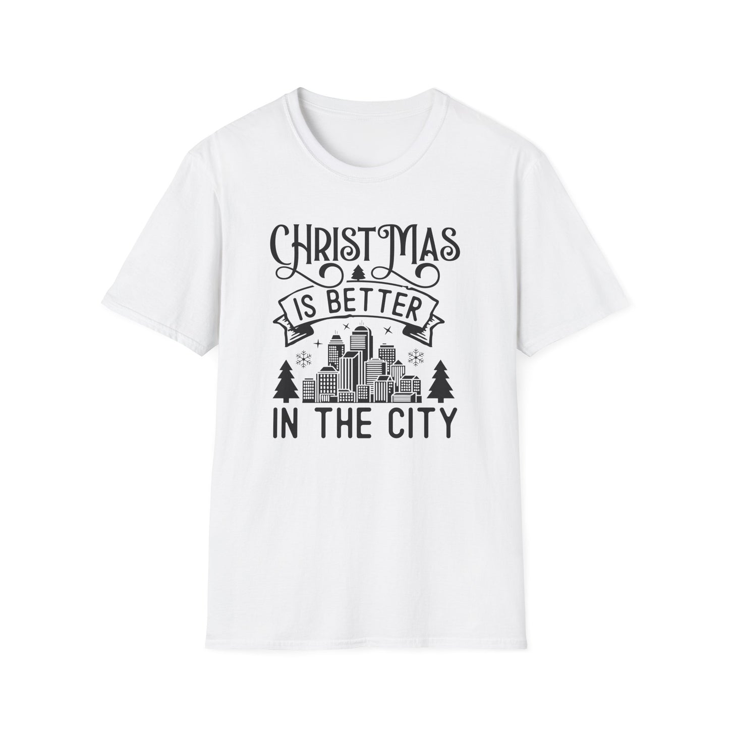 Christmas Is Better in the City T-Shirt — Holiday Cityscape Tee