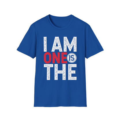 I Am One Is The, Unisex Softstyle T-Shirt