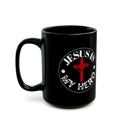 'Jesus is My Hero'-Inspirational Christian Mug -  | 11oz & 15oz Black Coffee Cup