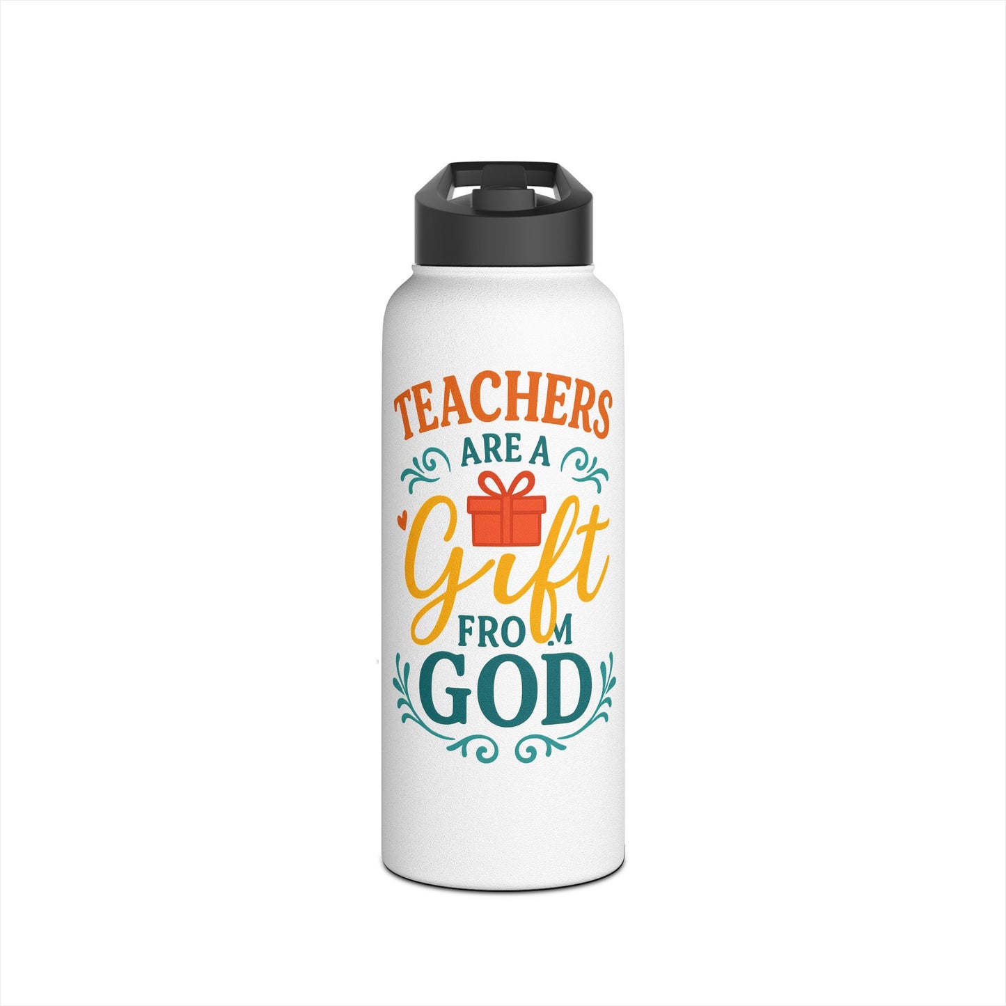 Teachers Are a Gift from God Stainless Steel Water Bottle
