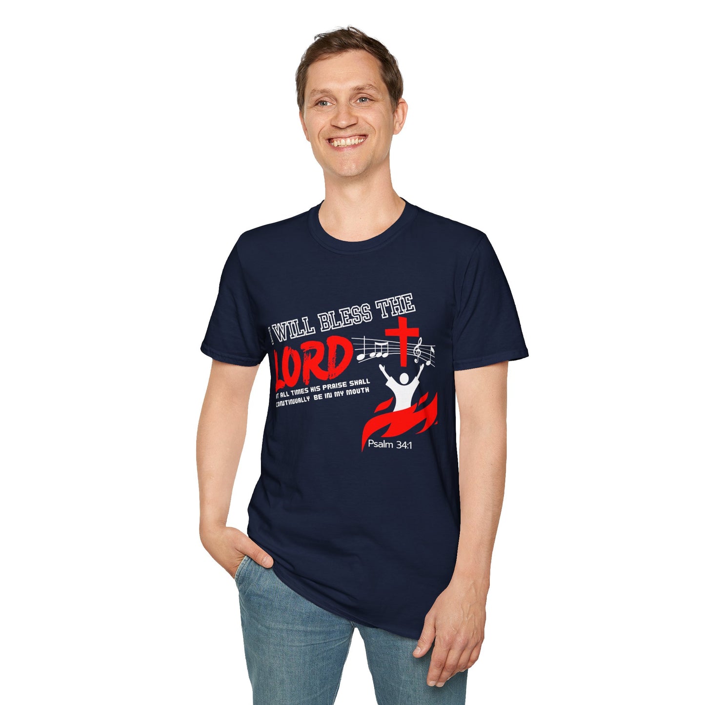 'I Will Bless The Lord' Psalm 34:1 - Inspirational Unisex T-Shirt