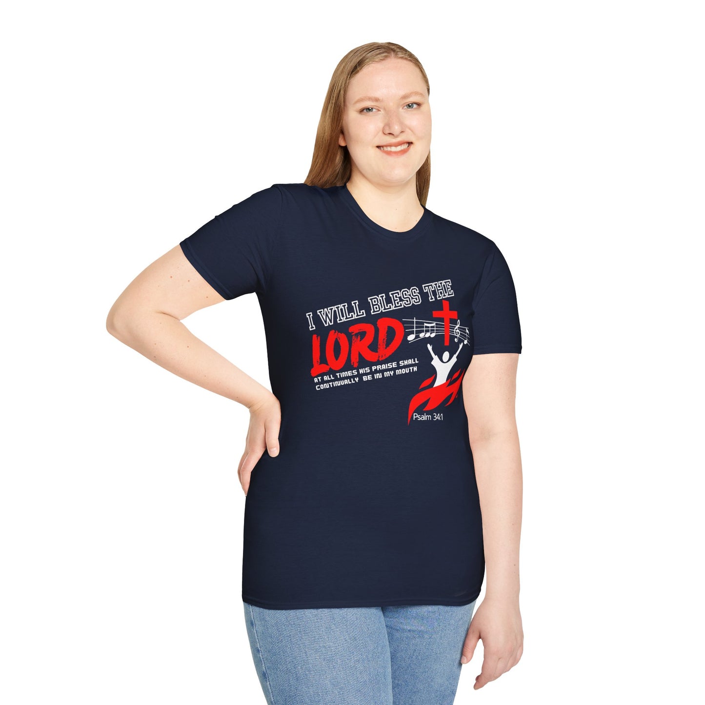 'I Will Bless The Lord' Psalm 34:1 - Inspirational Unisex T-Shirt