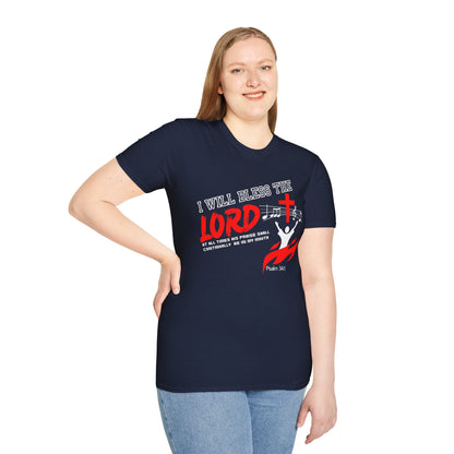 'I Will Bless The Lord' Psalm 34:1 - Inspirational Unisex T-Shirt
