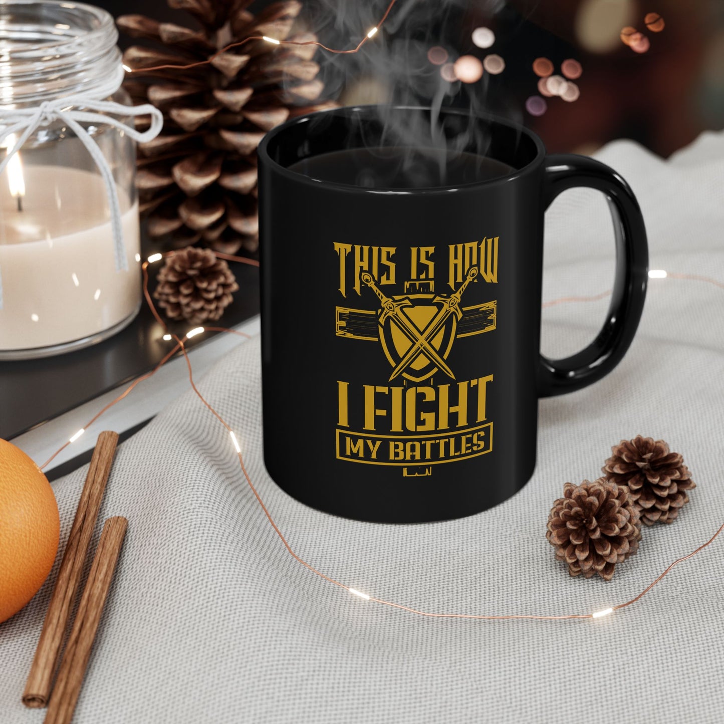 his Is How I Fight My battle, Black Mug (11oz, 15oz)